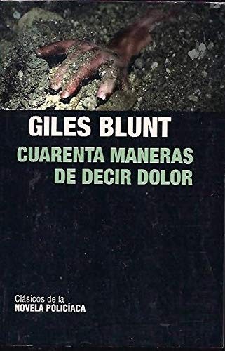 Portada de Cuarenta maneras de decir dolor