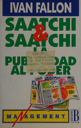 Portada de Saatchi & Saatchi: la publicidad al poder