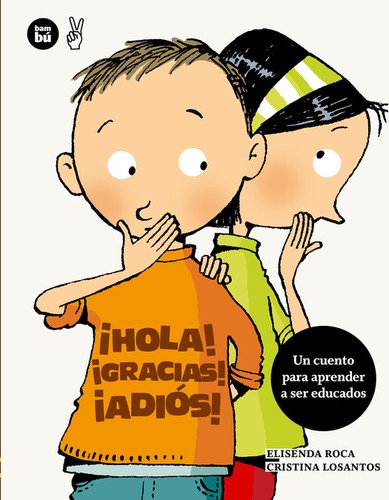 Portada de ¡Hola!¡Gracias!¡Adiós!