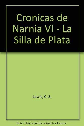 Portada de Cronicas de Narnia VI - La Silla de Plata