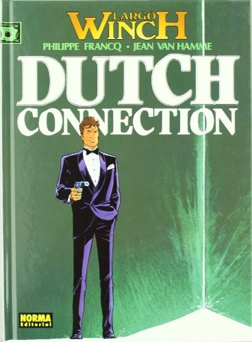 Portada de LARGO WINCH 06. DUTCH CONECTION