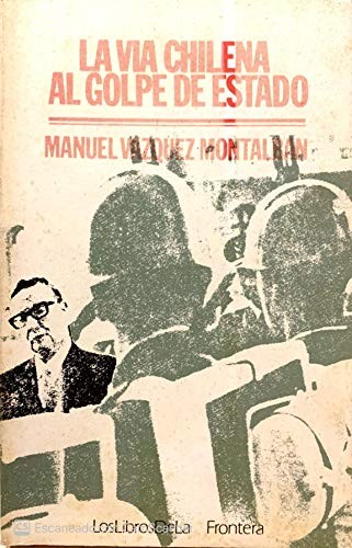 Portada de La vía chilena al golpe de estado