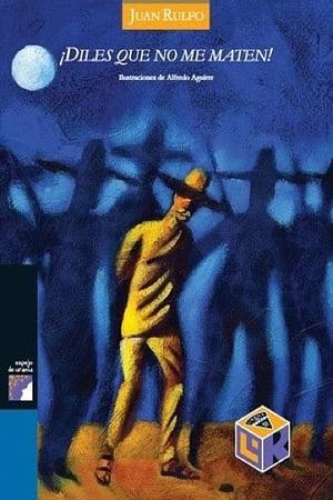 Portada de ¡Diles que no me maten!