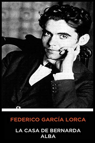 Portada de Lorca - la Casa de Bernarda Alba
