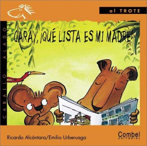 Portada de Caray! Que Lista Es Mi Madre!