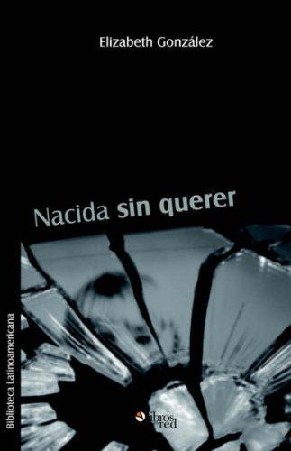 Portada de Nacida sin querer