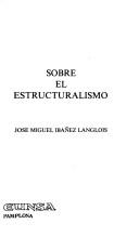 Portada de Sobre el estructuralismo