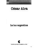 Portada de La luz argentina
