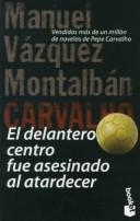 Portada de El delantero centro fue asesinado al atardecer