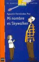 Portada de Mi nombre es Skywalker