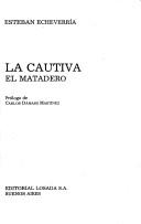 Portada de Cautiva ; El matadero
