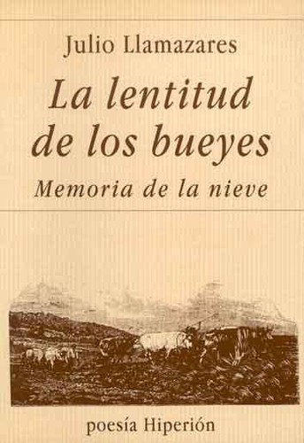 Portada de La lentitud de los bueyes
