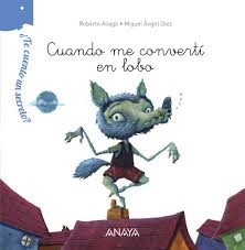 Portada de Cuando me convertí en lobo