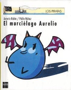 Portada de El murciélago Aurelio