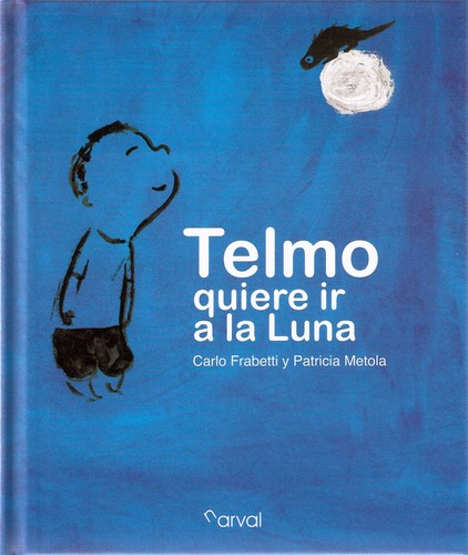 Portada de Telmo quiere ir a la luna