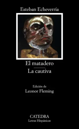 Portada de El matadero. La cautiva