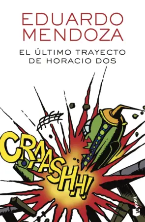 Portada de El último trayecto de Horacio Dos