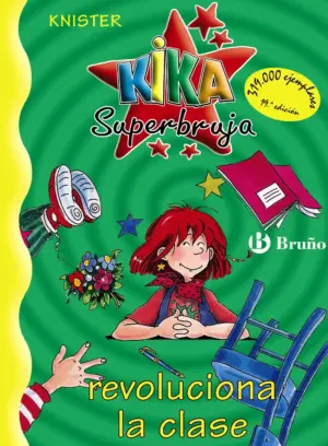 Portada de Kika Superbruja revoluciona la clase