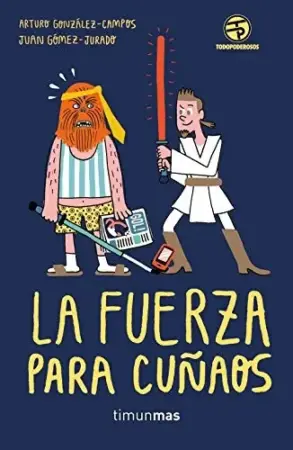 Portada de La Fuerza para cuñaos