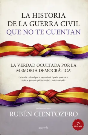 Portada de La historia de la Guerra Civil que no te cuentan
