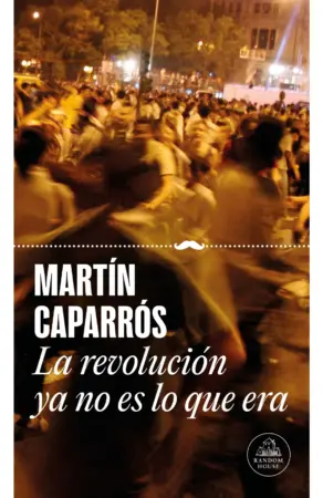 Portada de La revolución ya no es lo que era