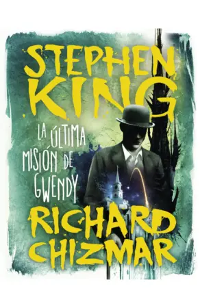 Portada de La última misión de Gwendy