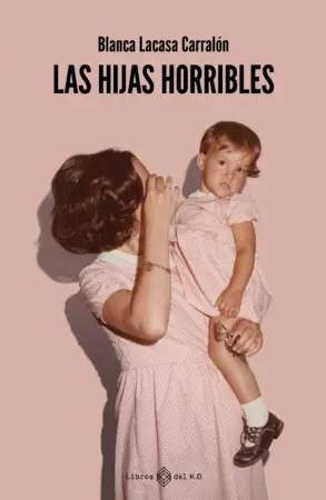 Portada de Las hijas horribles