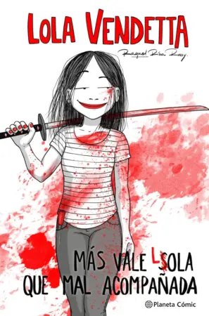 Portada de Lola Vendetta. Más vale Lola que mal acompañada