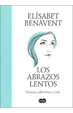 Portada de Los abrazos lentos