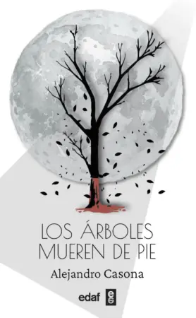 Portada de Los árboles mueren de pie