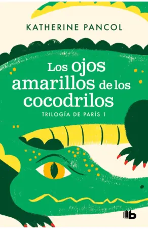 Portada de Los ojos amarillos de los cocodrilos