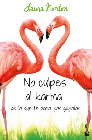Portada de No culpes al karma de lo que te pasa por gilipollas