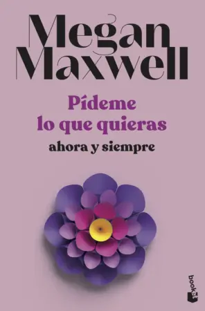 Portada de Pídeme lo que quieras, ahora y siempre