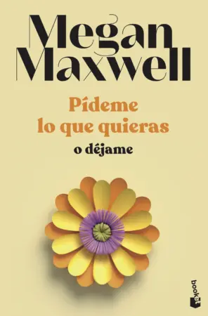 Portada de Pídeme lo que quieras o déjame