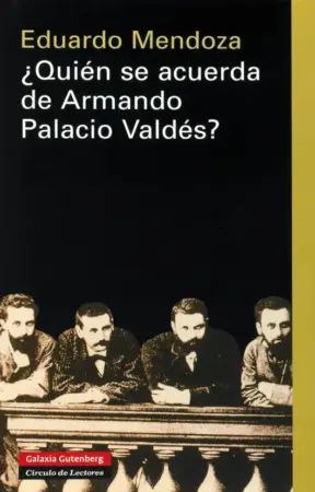 Portada de ¿Quién se acuerda de Armando Palacio Valdés?