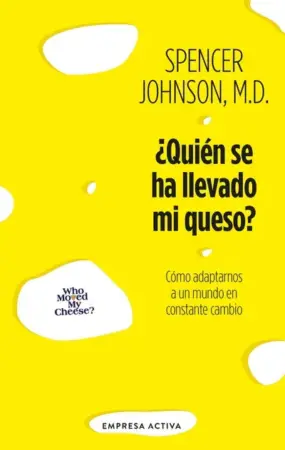 Portada de ¿Quién se ha llevado mi queso?