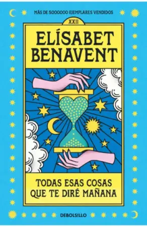 Portada de Todas esas cosas que te diré mañana