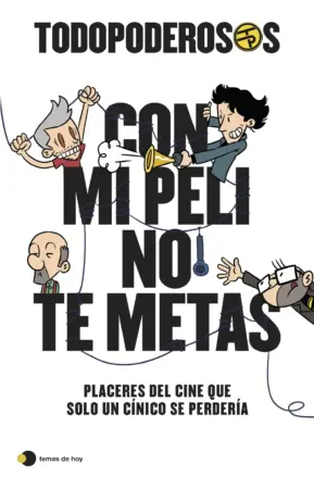 Portada de Todopoderosos: Con mi peli no te metas