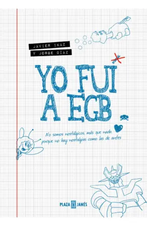 Portada de Yo fui a EGB