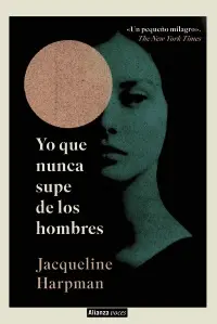 Portada de Yo que nunca supe de los hombres