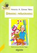 Portada de Dientes relucientes