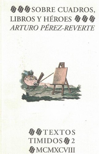 Portada de Sobre cuadros, libros y héroes