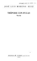 Portada de Trípode con fugas: novela