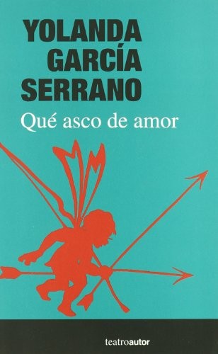 Portada de ¡Qué asco de amor!